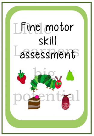 Fine motor assessment- Very hungry caterpillar themed